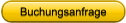 Buchungsanfrage